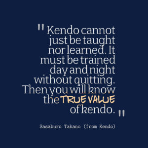 Kendo Cannot Be Taught or Learned